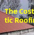 The Cost of Exotic Roofing Materials (Slate, Copper)